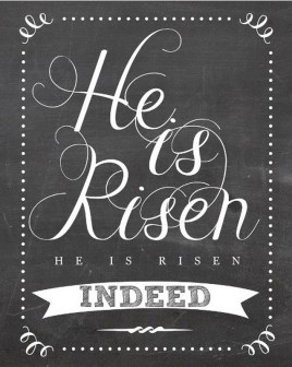 he is risen