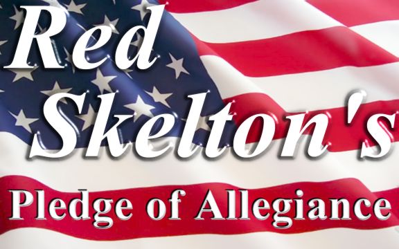 red skeltons pledge of allegiance