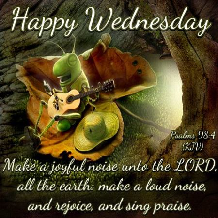 happy wednesday psalms 98.4