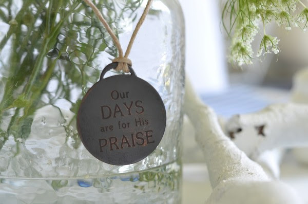 our days are for his praise