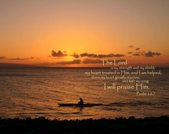 I will praise him psalm 28 7