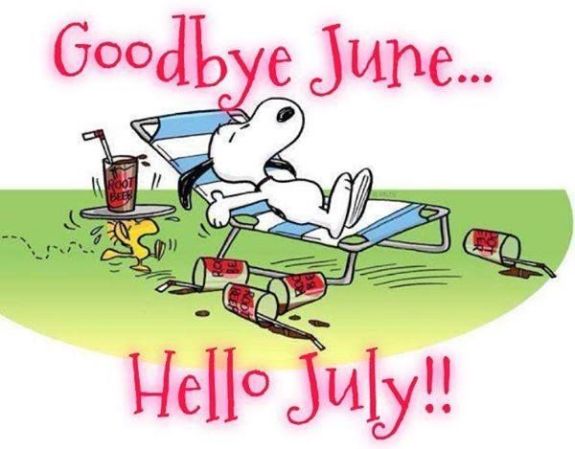 184777-Goodbye-June-Hello-July